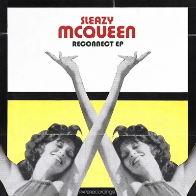 Sleazy McQueen Reconnect