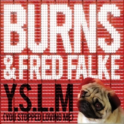 Y.S.L.M. (You Stopped Loving Me) 專輯 Fred Falke