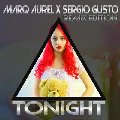 Marq Aurel Tonight (Remix Edition)