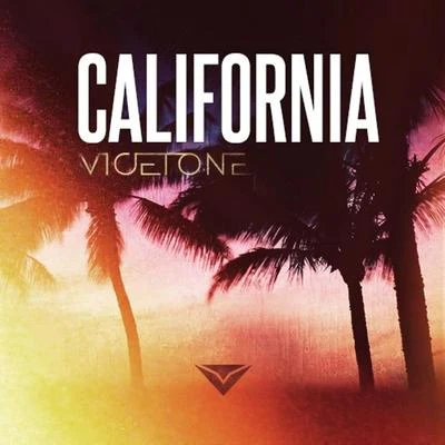 Vicetone California