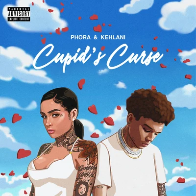 Cupids Curse (feat. Kehlani) 專輯 Phora