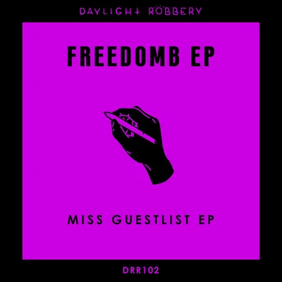 FreedomBAndré Salmon Miss Guestlist EP