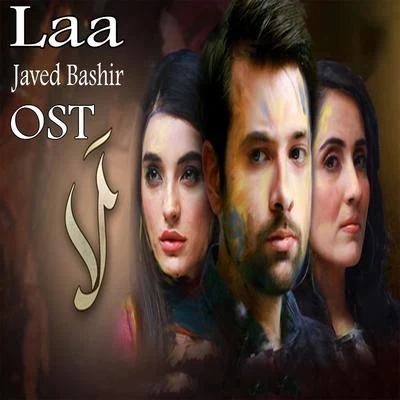 Laa (From "Laa") 专辑 Javed Bashir