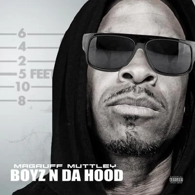 Boyz in da Hood - Single 專輯 Magruff Muttley