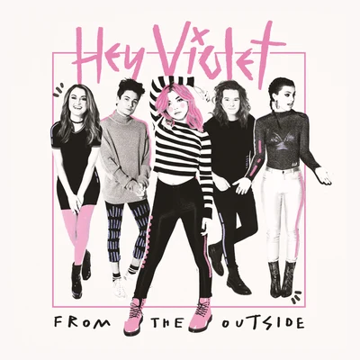 From The Outside 专辑 Hey Violet