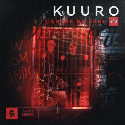 Can We Be Free 专辑 Kuuro