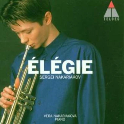 Elegie 专辑 Sergei Nakariakov