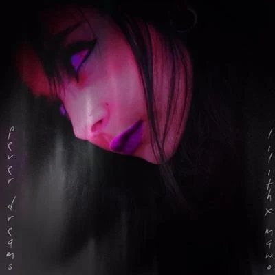 Fever Dreams (feat. MaWo) 專輯 Lilith