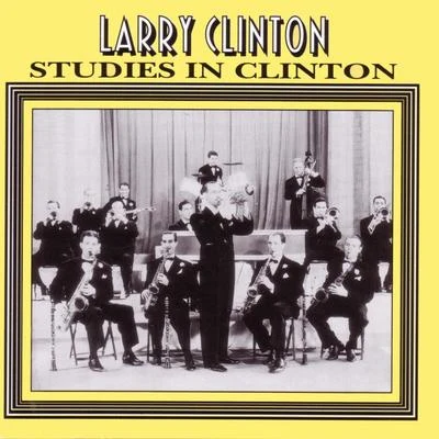 Studies In Clinton 專輯 Three Belles/Three Bells/Larry Clinton