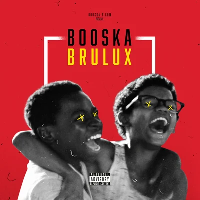 Booska Brulux 專輯 Brulux