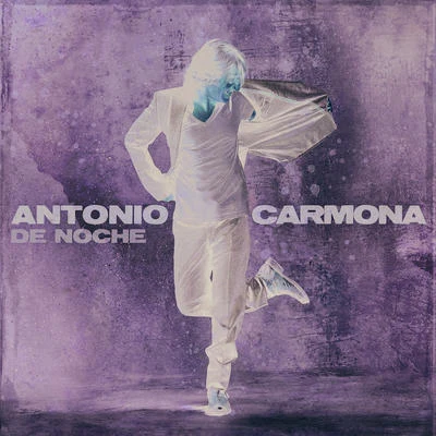 De Noche 專輯 Antonio Carmona