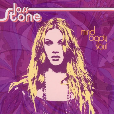 Mind Body & Soul 专辑 Joss Stone