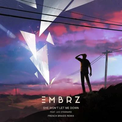 She Wont Let Me Down (French Braids Remix) 專輯 wilo wilde/EMBRZ