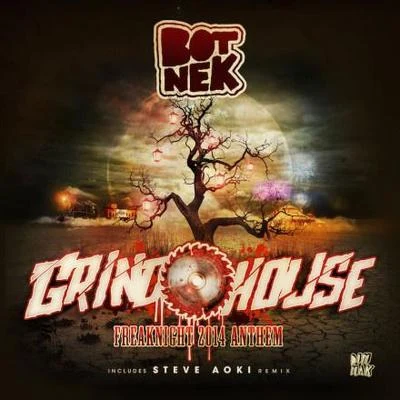 BOTNEK Grindhouse (Freaknight 2014 Anthem)