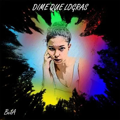 Dime que logras 專輯 Bela/Izzamuzzic