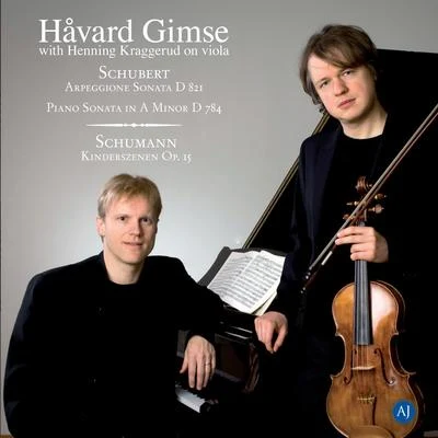 Gimse & Kraggerud: Schubert & Schumann 专辑 Håvard Gimse/Lars Anders Tomter