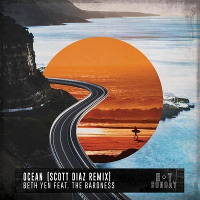 Ocean (feat. The Baroness) [Scott Diaz Extended Remix] 專輯 Beth Yen/Lee Wilson