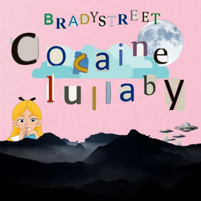 Cocaine Lullaby 专辑 BRADYSTREET