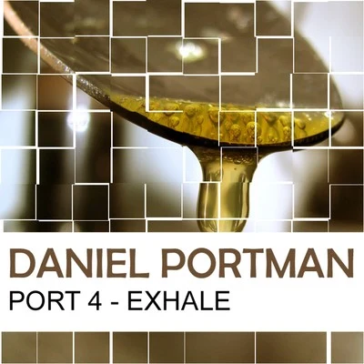 Port 4 - Exhale 專輯 Daniel Portman