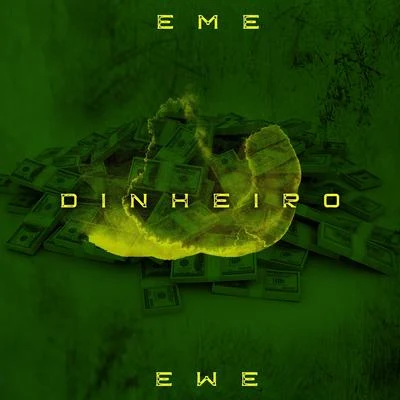 Dinheiro 專輯 EME