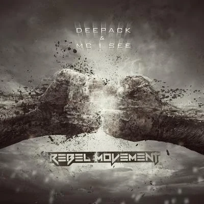 Rebel Movement 专辑 Deepack