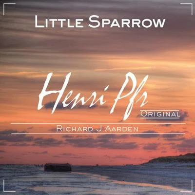 Little Sparrow (Original Mix) 專輯 Henri Pfr/ROZES/Tyler James Bellinger