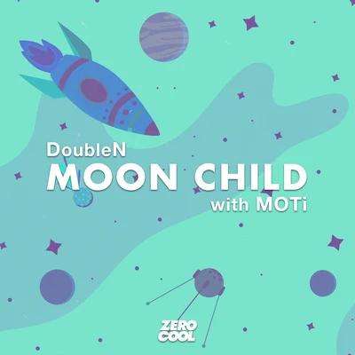 Moon Child (with MOTi) 專輯 DoubleN