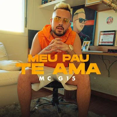 MC G15CICLucas Lucco Meu Pau Te Ama