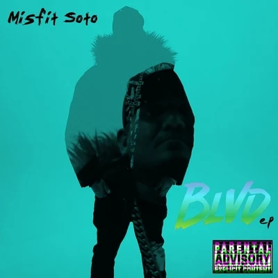 Blvd 专辑 Almighty Suspect/Misfit Soto