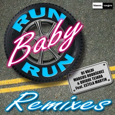 Run Baby Run (Remixes) 專輯 Estilo Libre/DJ Valdi