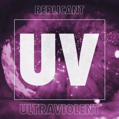 Ultraviolent 专辑 MC Haribo/Replicant