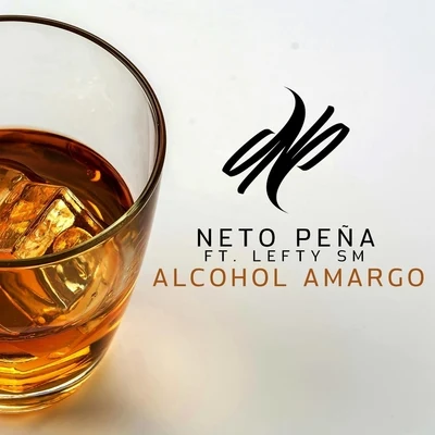 Alcohol Amargo (feat. Lefty Sm) 專輯 Turek Hem/Lefty Sm