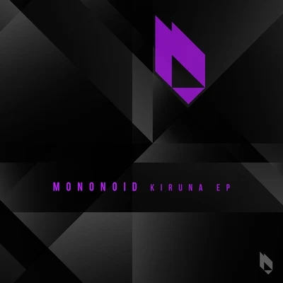 Kiruna EP 專輯 Mononoid