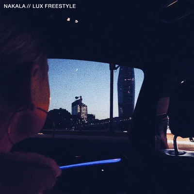 Lux Freestyle 专辑 Nakala