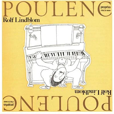 Rolf Lindblom POULENC, F.: Soirees de Nazelles (Les)3 PiecesPromenades (Lindblom)