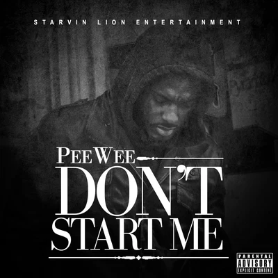 Dont Start Me 专辑 PeeWee/Petter/Finess/Thomas Rusiak