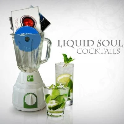 Cocktails 專輯 Liquid Soul