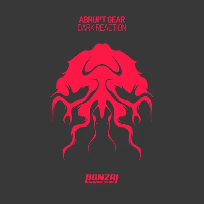 Dark Reaction 专辑 Abrupt Gear