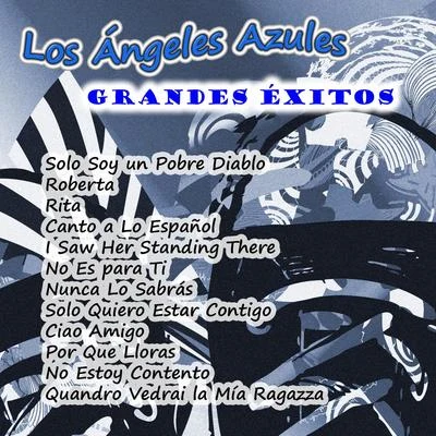 Grandes Éxitos: Los Ángeles Azules 專輯 Los Angeles Azules