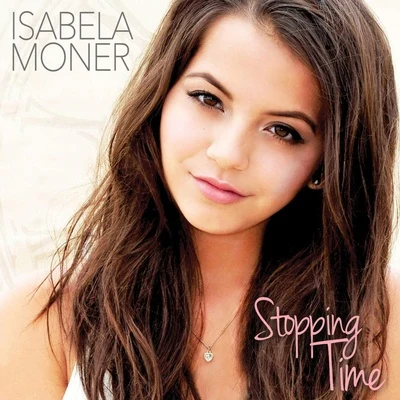 Stopping Time 专辑 Matt Hunter/Isabela Moner