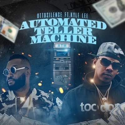 Automated Teller Machine (ATM) [feat. Kyle Lee] 专辑 Kyle Lee