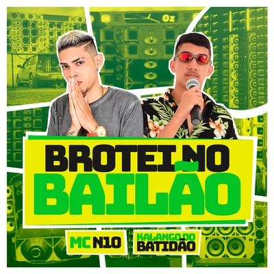 Brotei no Bailão 專輯 Gustavo Sagaiz/MC N10