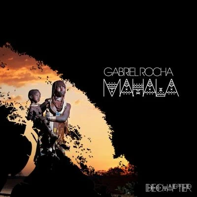 Mahala 專輯 Gabriel Rocha/Manuel De La Mare/D-Unity/Soneec/Funkagenda