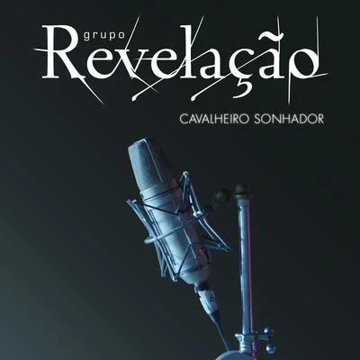 Cavalheiro Sonhador - Single 专辑 Xande de Pilares/Grupo Revelação/Péricles/Tiee/BélO