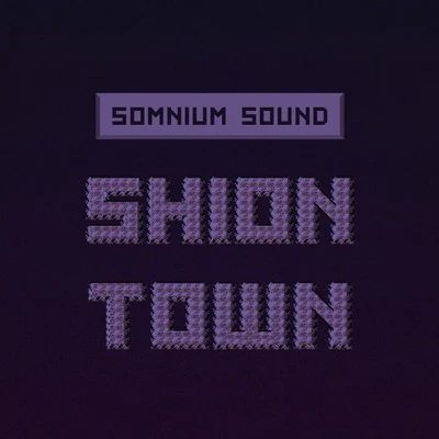 Shion Town 專輯 Somnium Sound