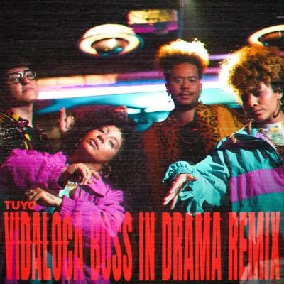 Vidaloca (Boss in Drama Remix) [feat. Boss in Drama] 專輯 Bruna Mendez/Tuyo