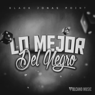 Lo Mejor Del Negro 專輯 Black Jonas Point/Metrolo/Lapiz Conciente/Boy Wonder Chosen Few