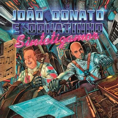 Sintetizamor 專輯 Seu Trio/João Donato