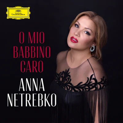 Puccini: Gianni Schicchi, "O mio babbino caro" 专辑 Anna Netrebko