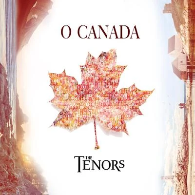 O Canada 專輯 The Tenors/Toronto Symphony Orchestra